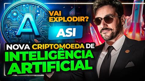 Criptomoeda Asi Superintelig Ncia Artificial Vale A Pena Investir