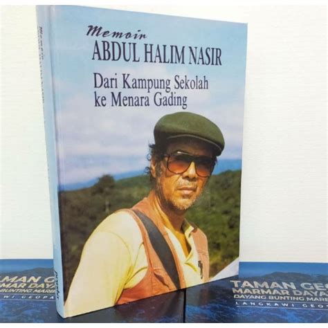 Ready Stock Memoir Abdul Halim Nasir Dari Kampung Sekolah Ke Menara