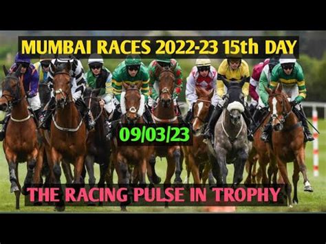 Mumbai Races 2022 23 THE RACING PULSE IN TROPHY WINNING VENTURES