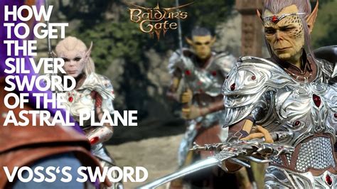 Baldur S Gate How To Get Voss S Sword In Act Silver Sword Of The