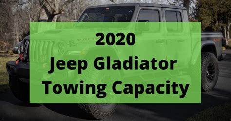 2020 Jeep Gladiator Towing Capacity