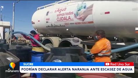 No Descartan Declarar Alerta Naranja Antes La Escasez De Agua Red Uno Sur