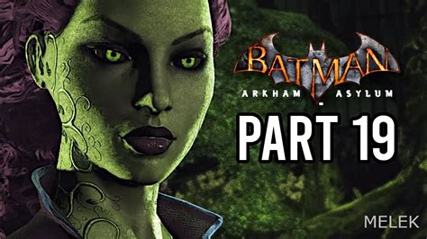 Der Waldmensch Poison IVY 19 Lets Play Batman Arkham Asylum