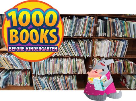 1000 Books Before Kindergarten Carthage Public Library District