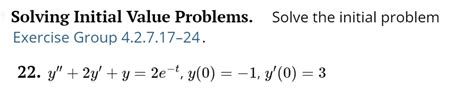 Solved Solving Initial Value Problems Solve The Initial