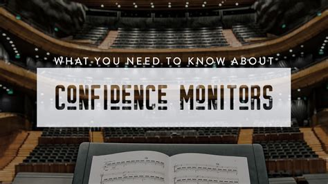 What Is A Confidence Monitor