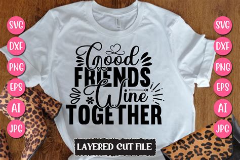 Good Friends Wine Together Svg Cut File Graphic By Smmedia · Creative