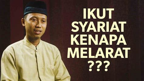 Cambuk Hati Ikut Syariat Kenapa Melarat Ustadz Ammi Nur Baits Youtube