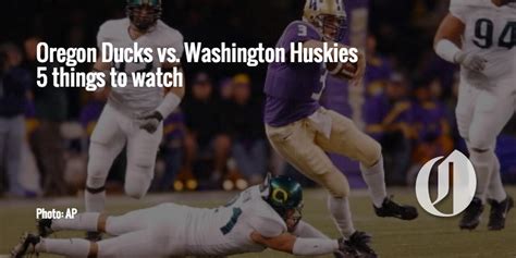 Oregon Ducks vs. Washington Huskies: 5 things to watch - oregonlive.com