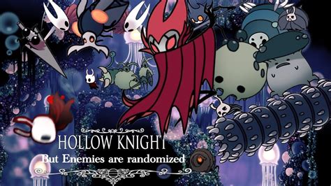 Hollow Knight But Enemies Are Randomized YouTube