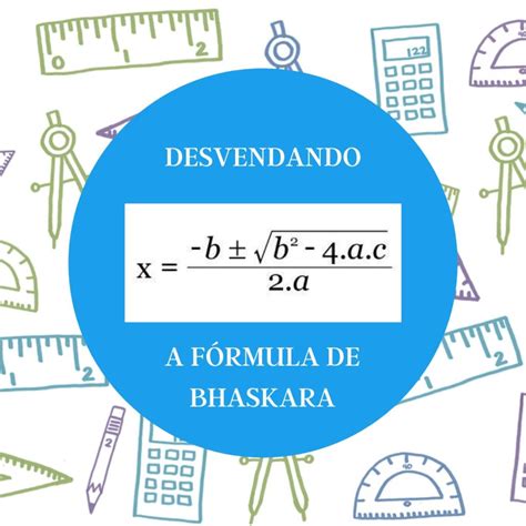 Bhaskara Resumo Dessa F Rmula Pela Mil Nio Refor O Escolar