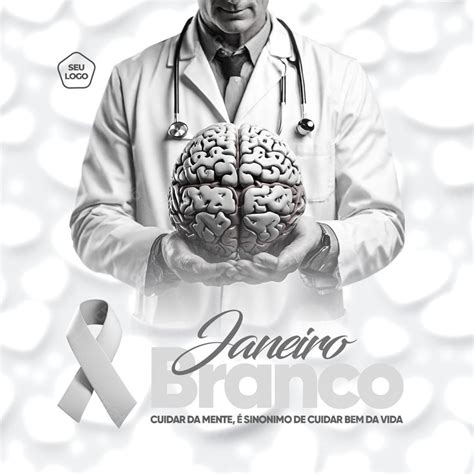 Janeiro Branco Cuidar Da Mente [download] 20487 Criativo Dahora