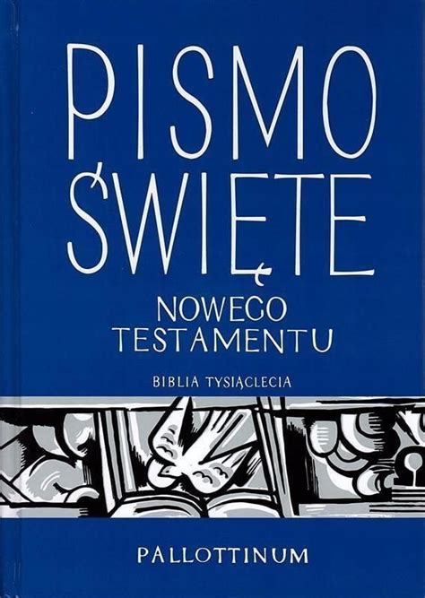 Pismo Wi Te Nowego Testamentu Du Y Druk Erli Pl