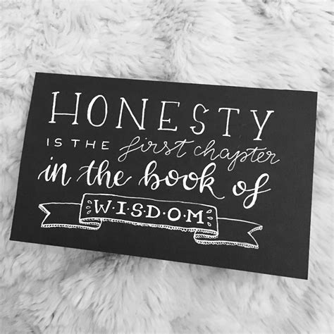 Honesty is the first chapter in the book of wisdom - quote