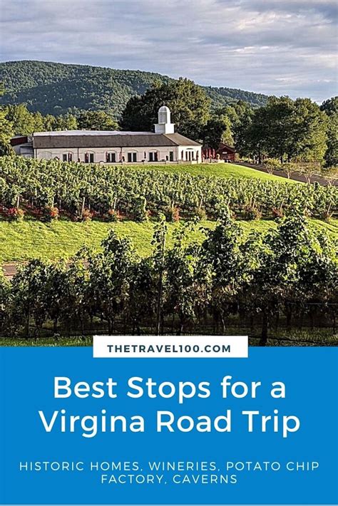 Road Tripping Through Virginia: Wineries, Historic Hotels and Homes ...
