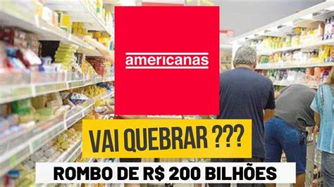 Americanas Vai Falir O Que Fazer Agora Amer Fraude Bilh Es