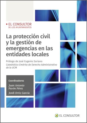 Libro La Protecci N Civil Y La Gesti N De Emergencias En Las Entidades