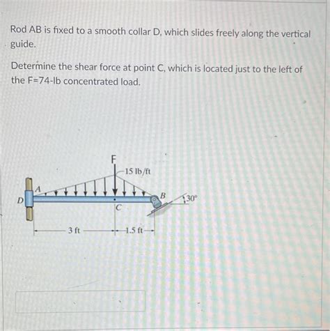 Solved Rod AB Is Fixed To A Smooth Collar D Which Slides Chegg