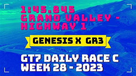 Gt Grand Valley Highway Genesis X Gr Daily Race