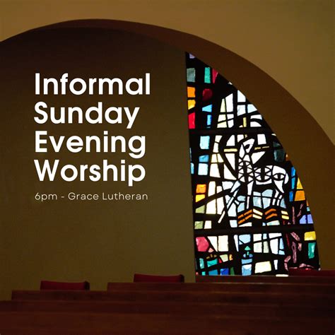 Informal Worship Pm Sundays Lutheran At Penn State