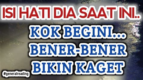 Sangat Mengejutkan Isi Hatinya Saat Ini Generalreading Youtube