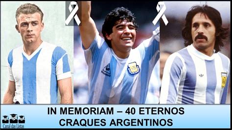 Dolos Eternos Da Argentina Que J Faleceram In Memoriam Youtube