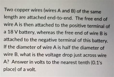 Solved Two Copper Wires Wires A And B Of The Same Length