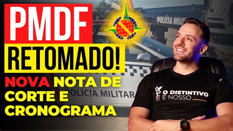 Concurso PMDF Para Soldado Foi RETOMADO OFICIALMENTE Nova NOTA DE