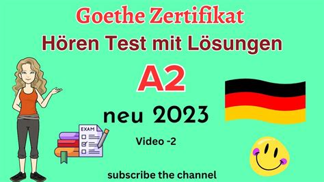 Goethe Zertifikat A H Ren Test Neu Teil Mit L Sungen