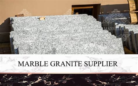 Marble Granite Supplier - Marvelous Stone