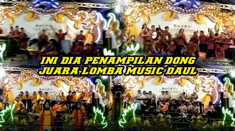 Ini Dia Penampilan Dong Juara Lomba Music Daul Youtube