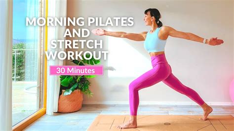 Minute Morning Pilates And Stretch Workout Girl With The Pilates