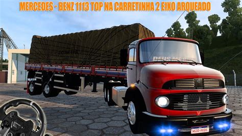 ETS2 1 48 MERCEDES BENZ 1113 TOP NA CARRETINHA 2 EIXOS ARQUEADO