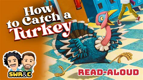 How To Catch A Turkey By Adam Wallace And Andy Elkerton STORYTIME