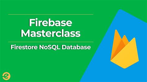 Firebase Masterclass Firestore Nosql Database Eduonix Youtube