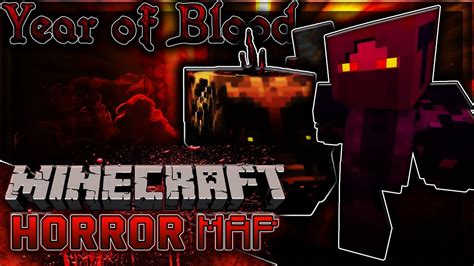 Minecraft Horror Map Year Of Blood Pt Youtube