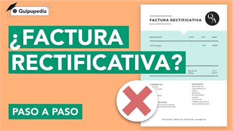 Como Hacer Una Factura Rectificativa Actualizado Noviembre