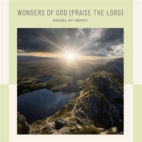 Stream Wonders Of God Praise The Lord By Vessel Of Mercy By Jaime