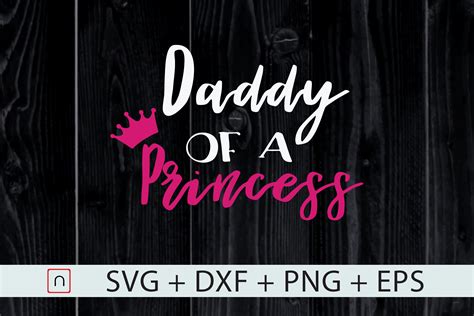 Daddy Of A Princess Svg Father S Day Svg By Novalia Thehungryjpeg