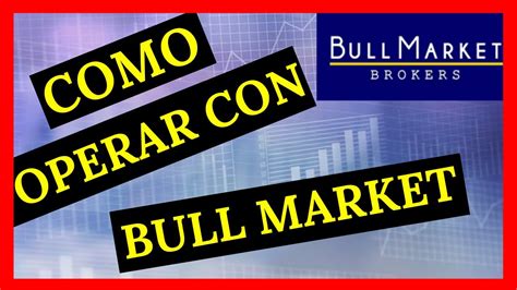 Como Usar La Plataforma De Bull Market Para Nuevos Inversores En 2024