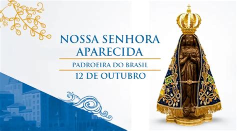 Hoje é a festa de Nossa Senhora Aparecida Rainha e Padroeira do Brasil