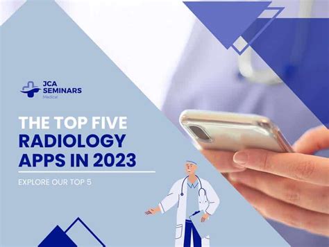 Our Top 5 Radiology Apps For 2023 Jca Seminars