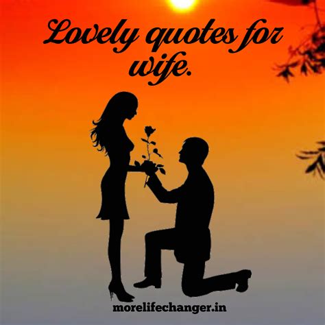 lovely quotes  wife  life changer