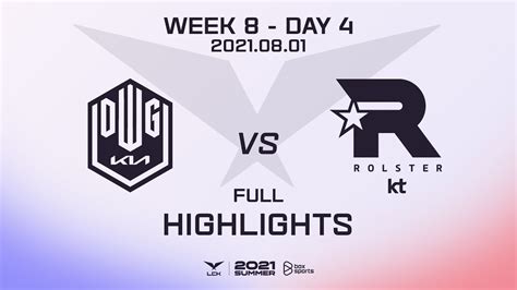 DK Vs KT Highlights ALL GAMES LCK Summer Split 2021 W8D4 DWG KIA Vs