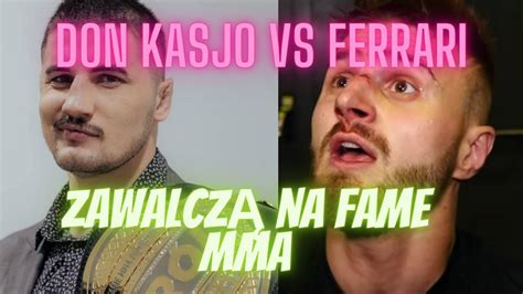 Don Kasjo Vs Amadeusz Ferrari Fame Mma Cage F F Dymy Youtube