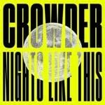 Crowder Lyrics, Songs, and Albums | Genius