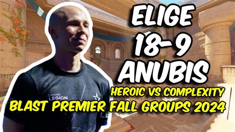 Cs Pov Complexity Elige Vs Heroic Anubis Blast Premier Fall