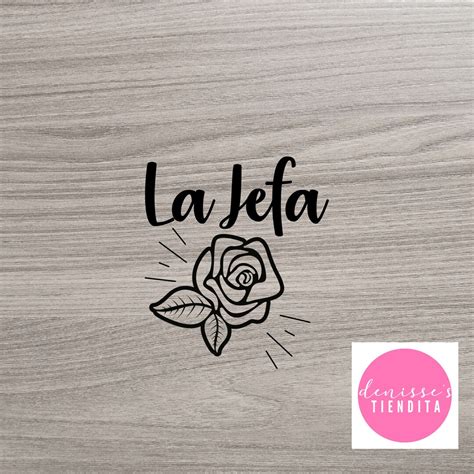 La Jefa Svg Png  Spanish Latina Boss Lady Rose For Etsy