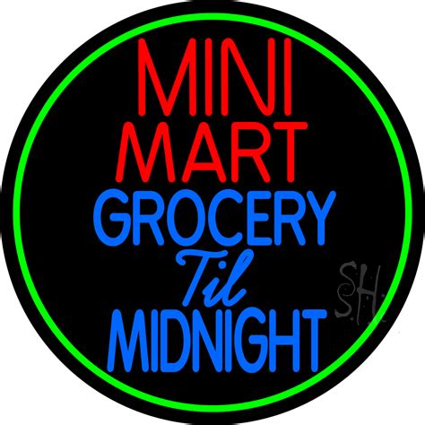 Mini Mart Groceries Till Midnight Led Neon Sign Mini Mart Neon Signs