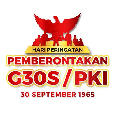 Ucapan Peringatan Pemberontakan G30s Pki 2022 Png Dibujos Pki G30s